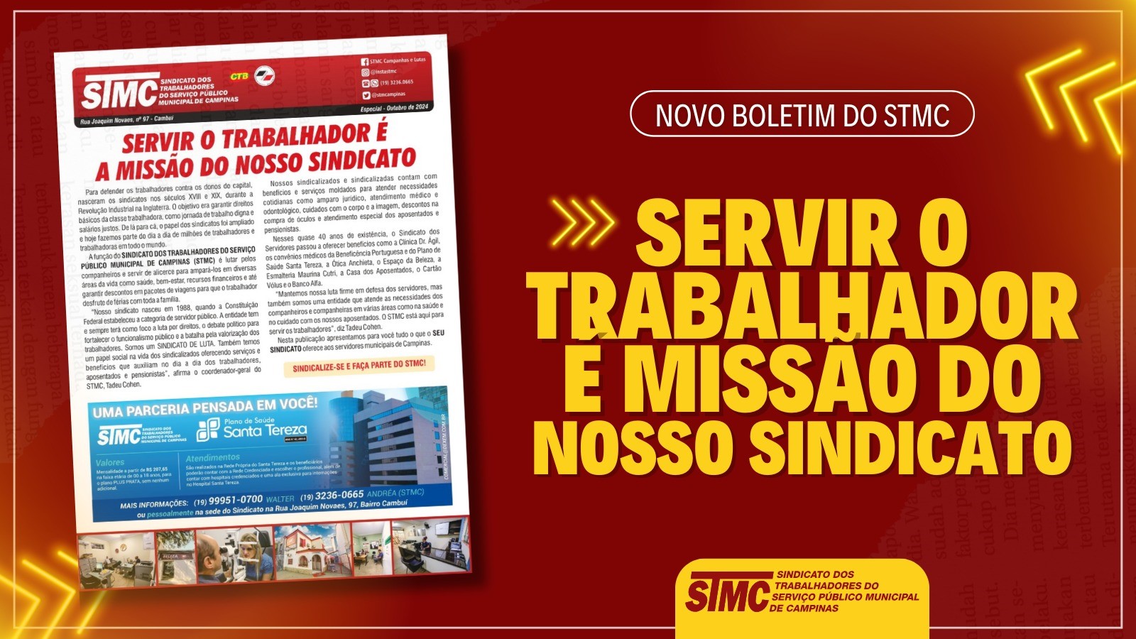 Sindicato dos Servidores divulga boletim especial com todos os nossos benefícios e serviços. 