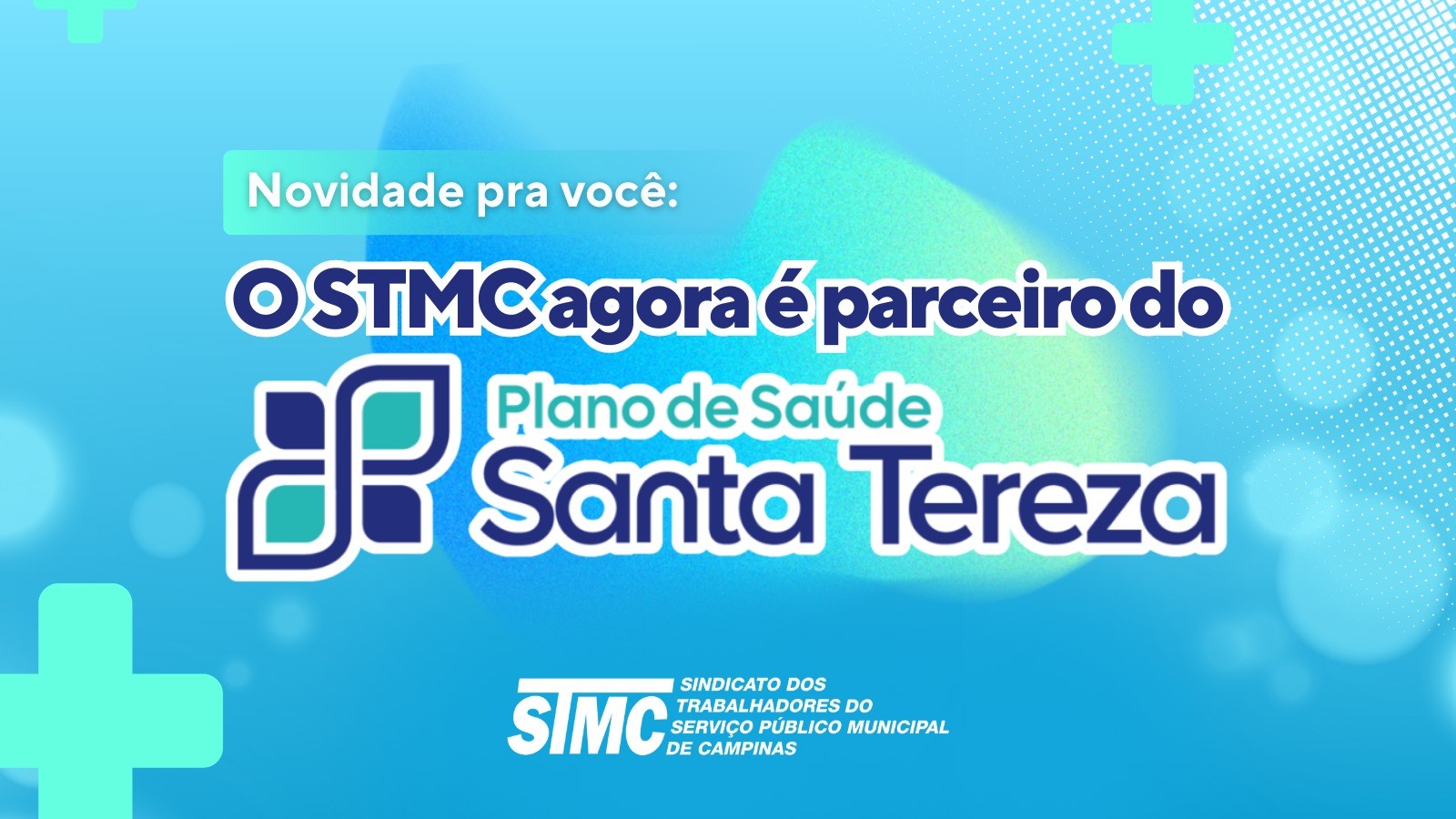 NOVIDADE DO STMC PARA VOCÊ: AGORA SOMOS PARCEIROS DO PLANO DE SAÚDE SANTA TEREZA. 