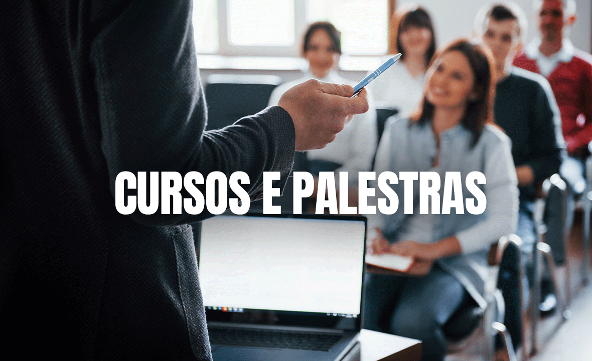 Cursos e Palestras